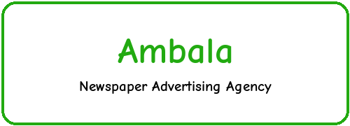 Newspaper Ad Agency in Ambala