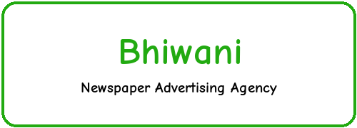 Newspaper Ad Agency in Bhiwani
